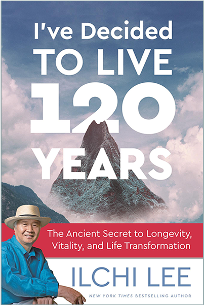 I've Decided To Live 120 Years By Ilchi Lee (600x600), Png Download