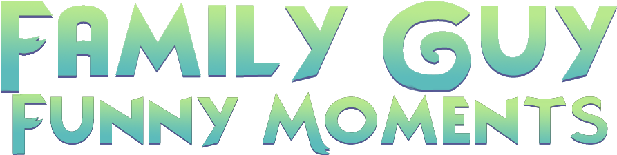 Download Amily Guy Funny Moments Text Green Font Logo Graphic Design Png Image With No Background Pngkey Com