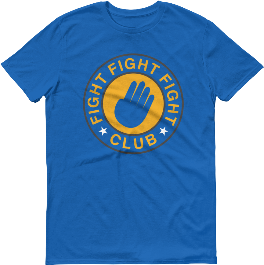 Fight, Fight, Fight Club Short Sleeve T Shirt (1000x1000), Png Download