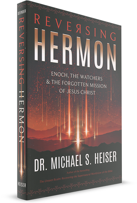 Michael Heiser Reversing Hermon - Book Reversing Hermon Dr Michael Heiser (543x717), Png Download