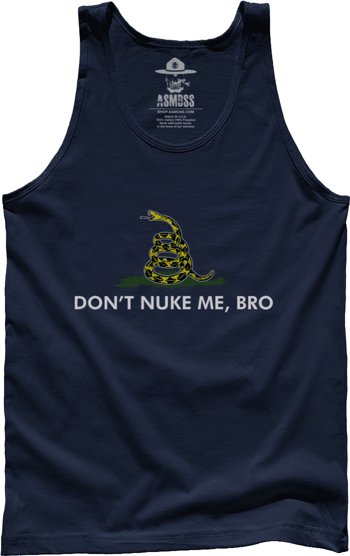Don't Nuke Me Bro (1200x1200), Png Download
