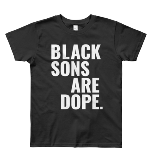 Black Sons Are Dope - T-shirt (509x768), Png Download