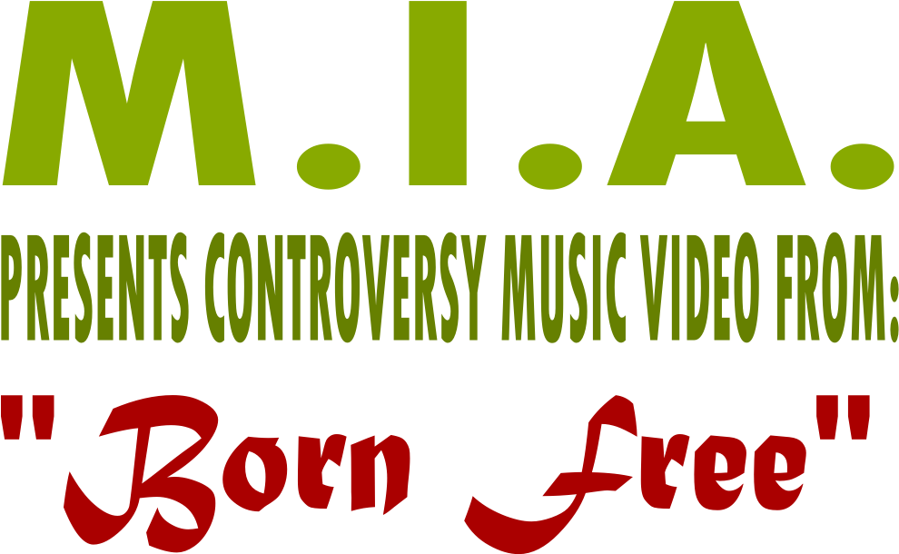 File - M - I - A - 's Logo From "born Free" Music Video (1005x609), Png Download
