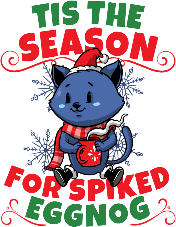 Tis The Season For Spiked Eggnog (600x816), Png Download