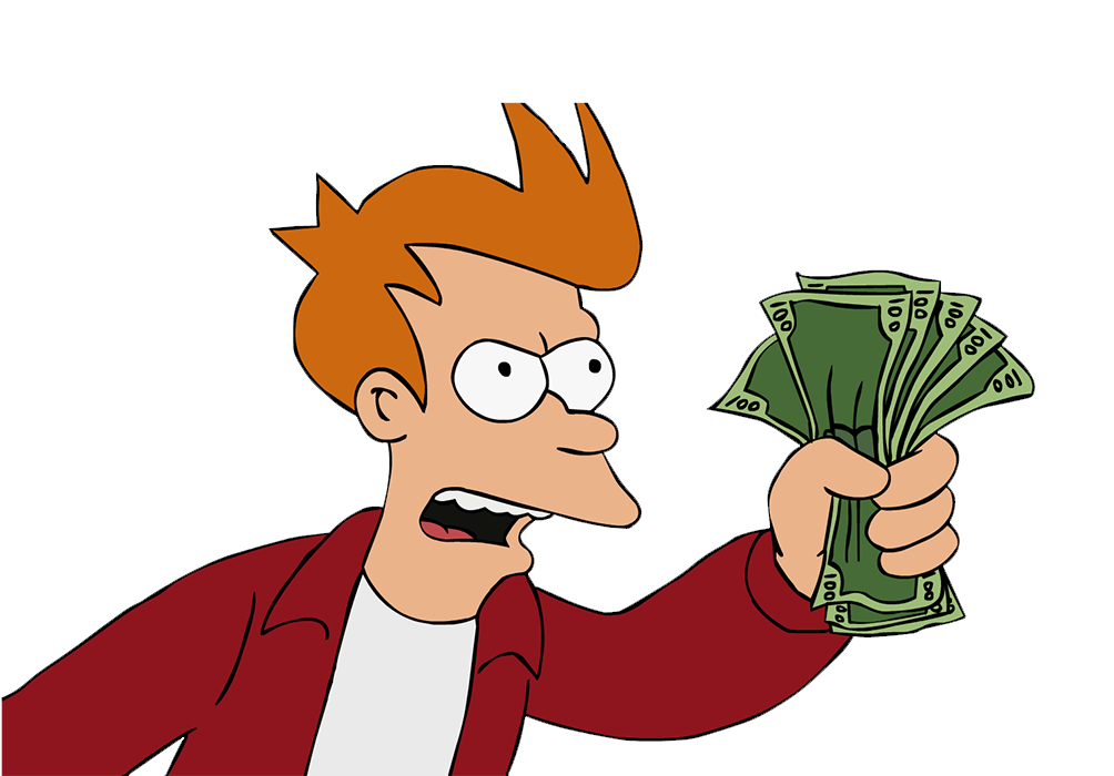 View and Download hd Shut Up And Take My Money Png PNG Image for free. 