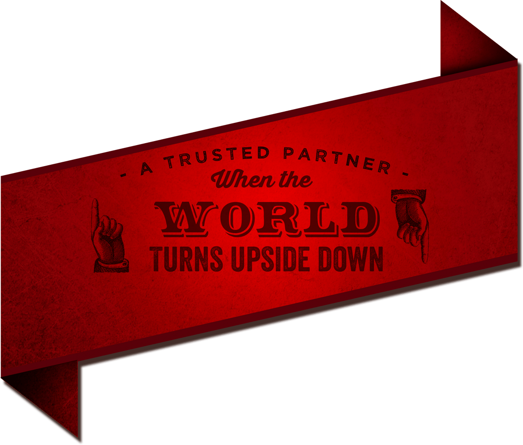 A Trusted Partner When The World Turns Upside Down - Sign (1062x905), Png Download