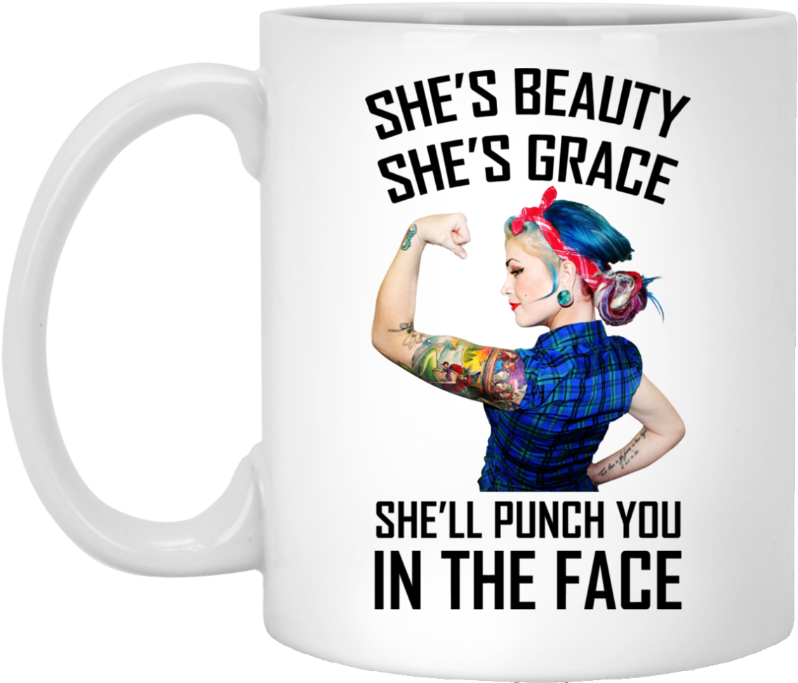 She's Beauty She's Grace She'll Punch You In The Face (1155x1155), Png Download
