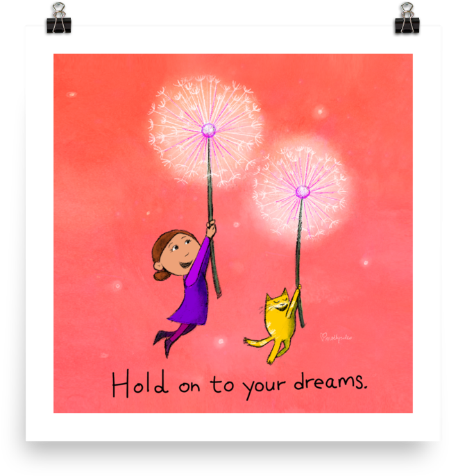 Hold On To Your Dreams Art Print (1000x1000), Png Download