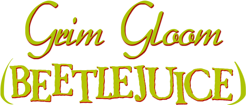 Grim Gloom Beetlejuice Logo - Beetlejuice (800x421), Png Download