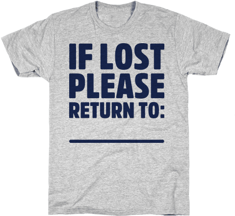 If Lost Please Return To Mens T-shirt - Tamarian Tshirt (484x484), Png Download