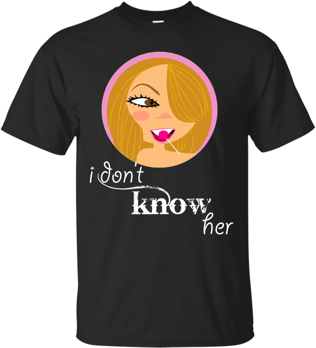 I Don't Know Her Shirt, Hoodie, Tank (1155x1155), Png Download