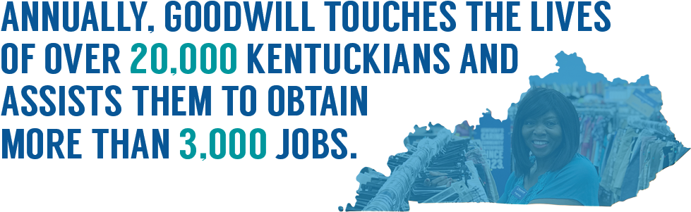 Annually, Goodwill Touches The Lives Of 20,000 Kentuckians (1000x356), Png Download