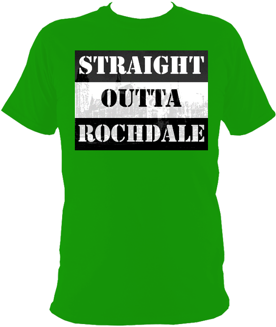 Load Image Into Gallery Viewer, Straight Outta Rochdale (595x680), Png Download