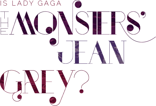 Is Lady Gaga The Monsters' Jean Grey - Fête De La Musique (502x341), Png Download
