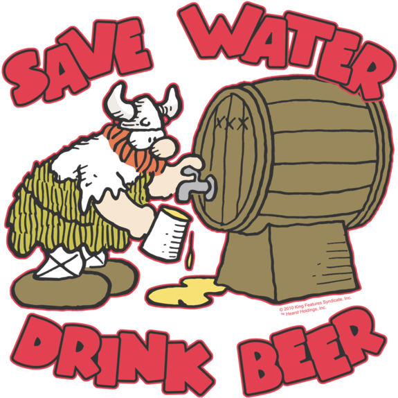 Hagar The Horrible Save Water Drink Beer Toddler T-shirt (600x592), Png Download