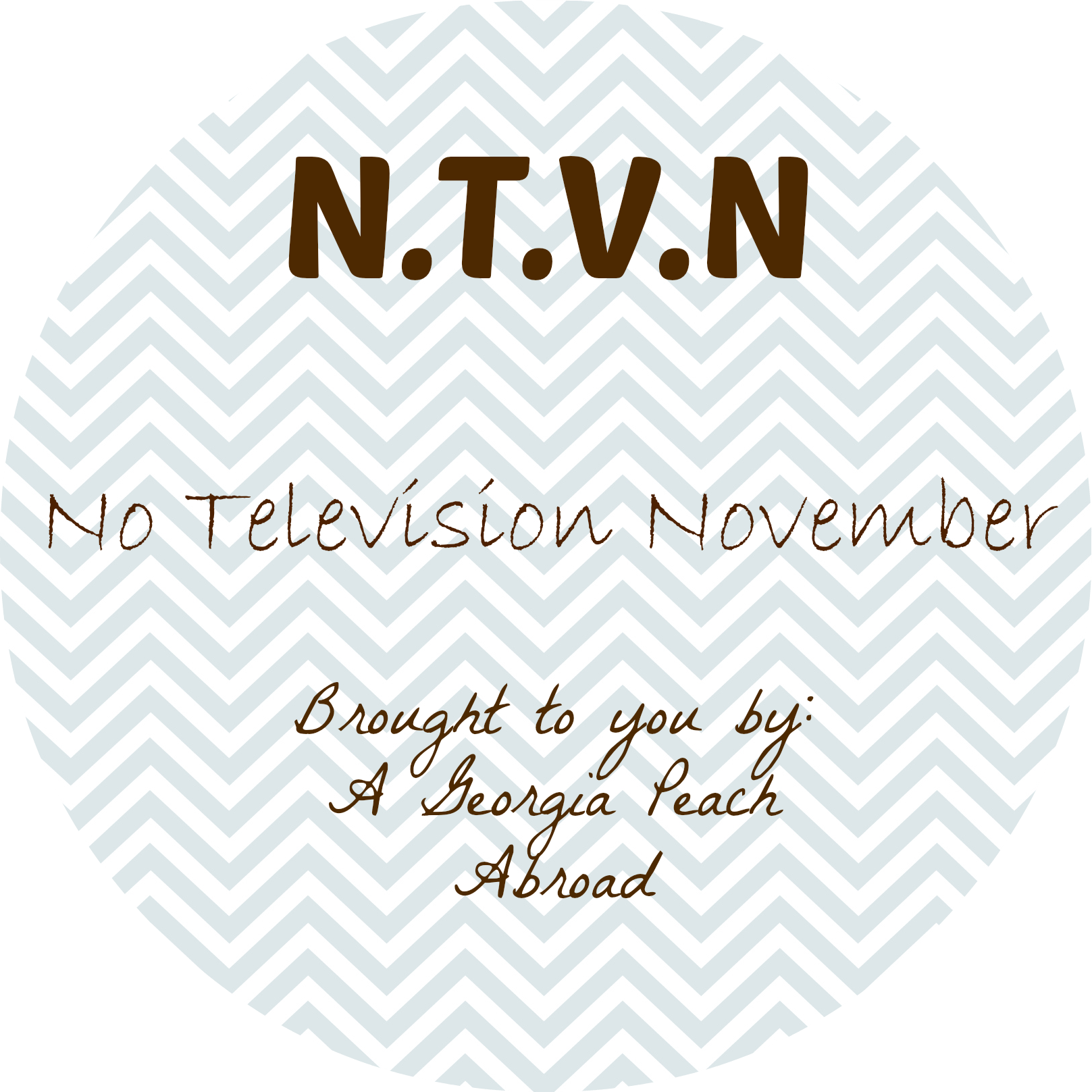No Television November A Georgia Peach Abroad (1617x1617), Png Download