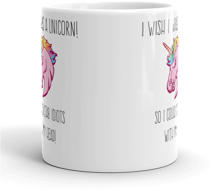 I Wish I Was A Unicorn So I Could Stab Idiots With (700x700), Png Download
