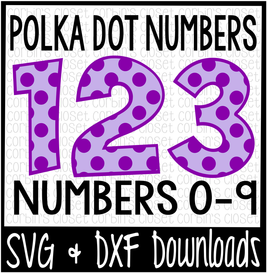 Polka Dot Numbers * Polka Dot Pattern Cut File By Corbins - Poster (1400x932), Png Download