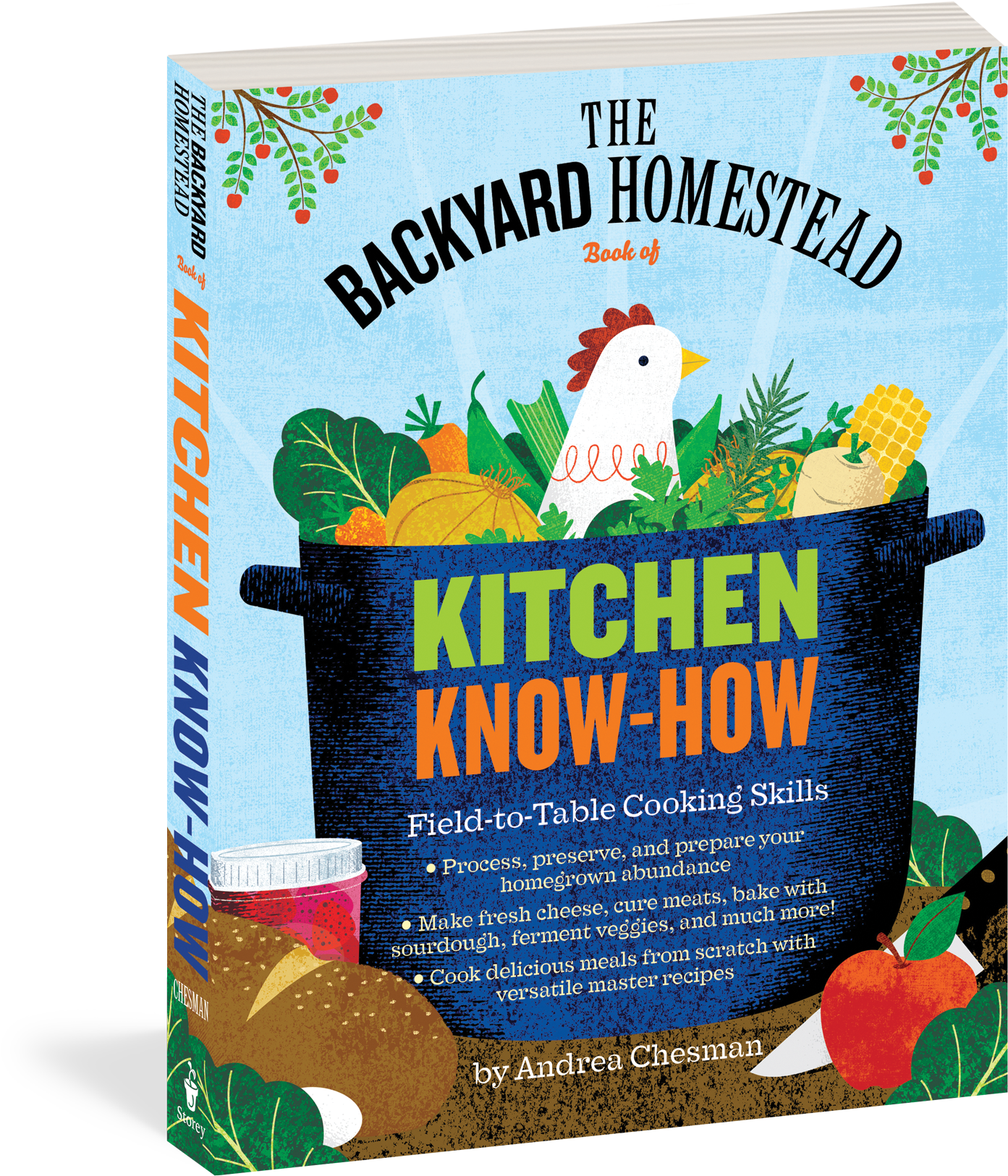 The Backyard Homestead Book Of Kitchen Know-how: Field-to-table (1500x1730), Png Download