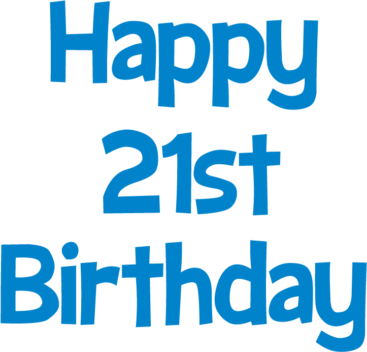 Happy 21st Birthday Picture - Happy 21st Birthday Clipart (997x776), Png Download