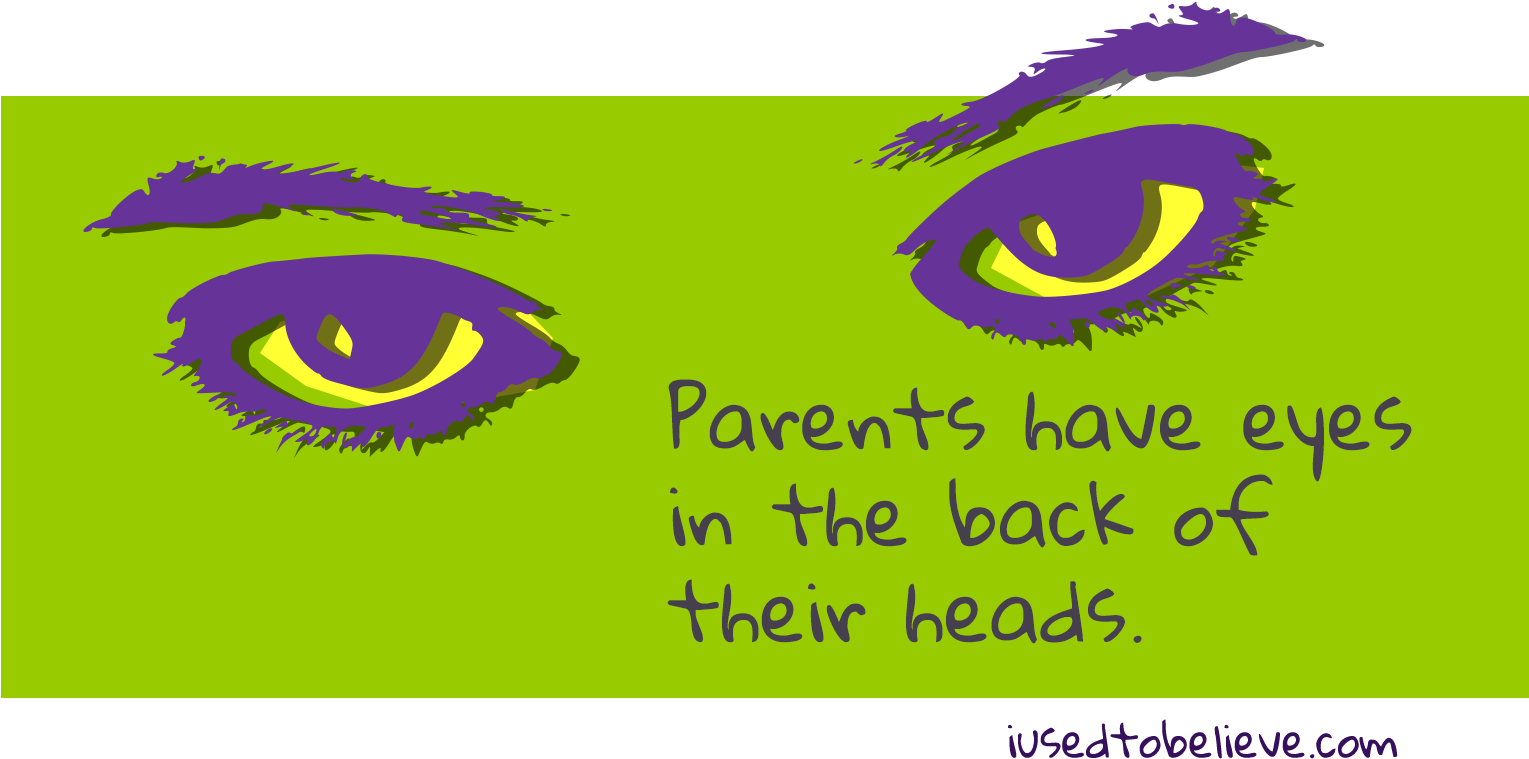 Parents Have Eyes In The Back Of Their Heads - Graphic Design (1528x800), Png Download