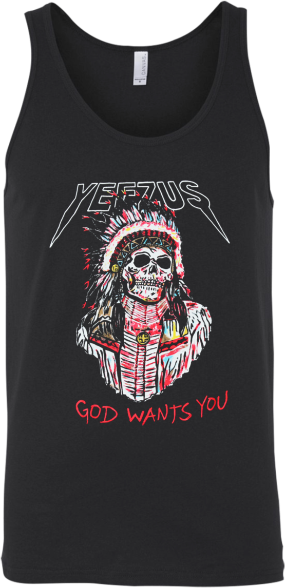 Yeezus Kanye West Color Indian Chief Skull God Wants - Yeezus God Wants You Shirt (1155x1155), Png Download