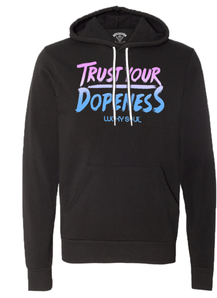 Trust Your Dopeness Hoodie - Hoodie (600x600), Png Download