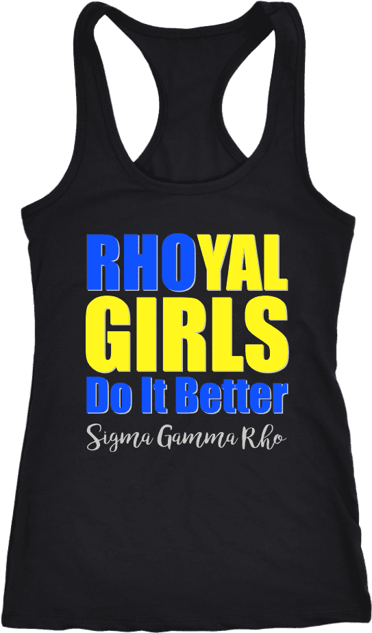 Sigma Gamma Rho Tagline Next Level Racerback Tank - Top (1024x1024), Png Download