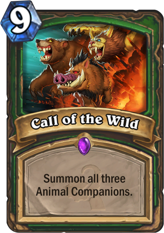 Call Of The Wild Card - Hearthstone Honest Card Review (567x811), Png Download