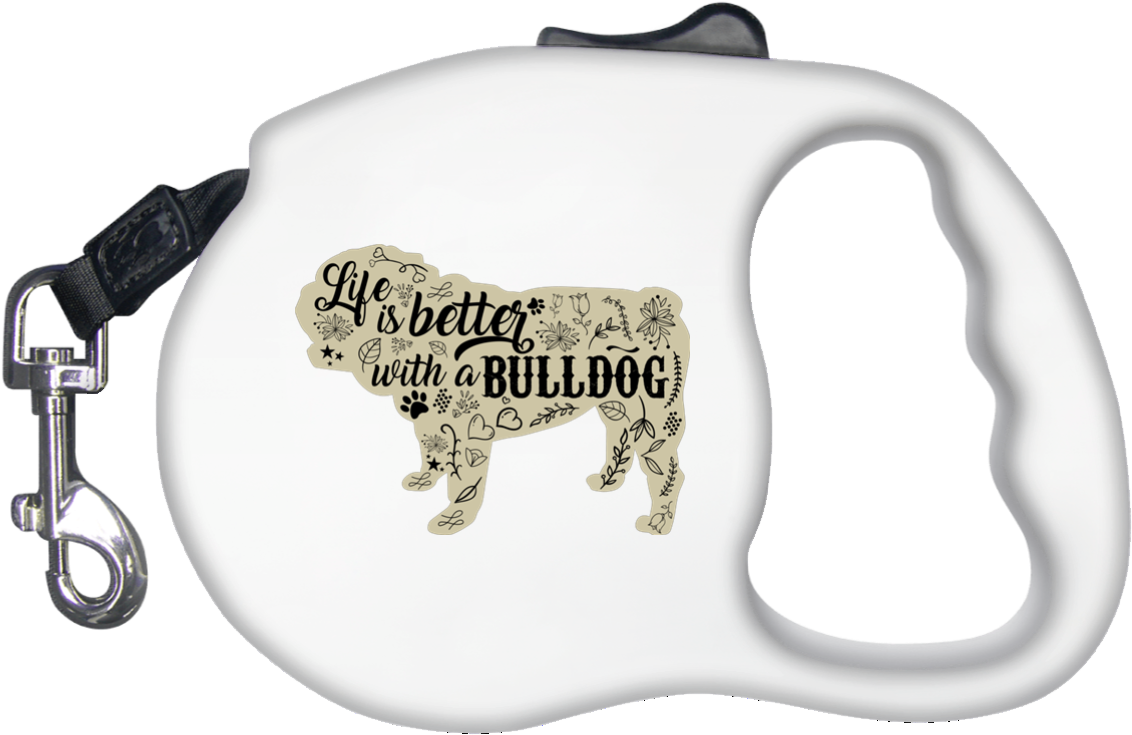 Life Is Better With A Bulldog Retractable Dog Leash - Leash (1155x1155), Png Download