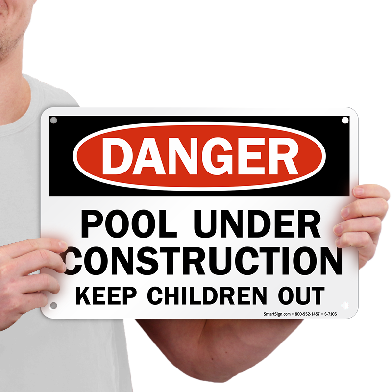 Pool Under Construction Sign - Danger Add Your Own Wording Here Aluminum Sign 17 X (800x800), Png Download