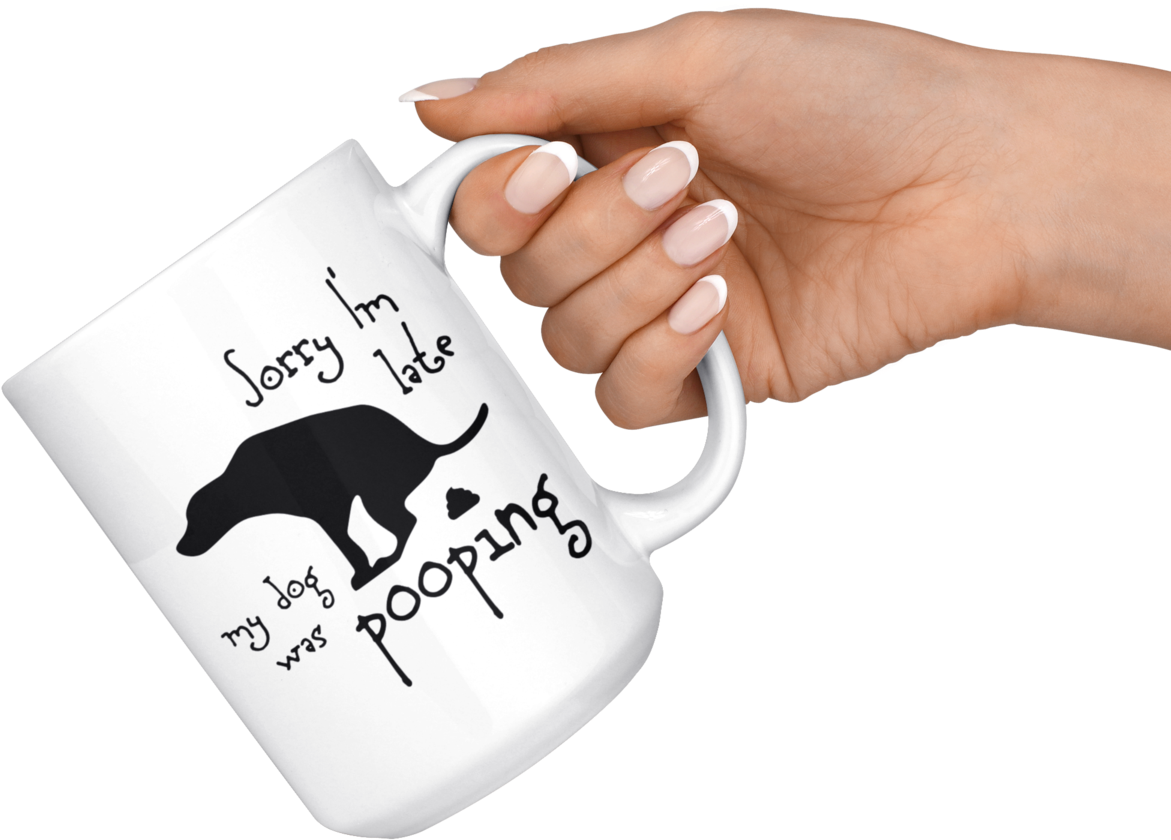 Sorry I'm Late My Dog Was Pooping Funny Gift For Dogs - Black And White (1200x1200), Png Download