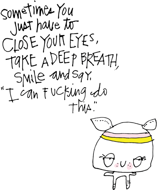 Sometimes You Just Have To - Calligraphy (819x1024), Png Download