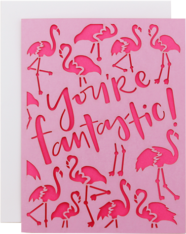 Youre Fantastic Flamingo Laser Cut Card 1 (600x600), Png Download