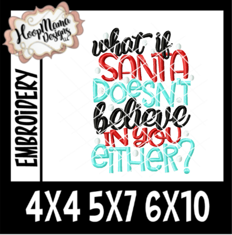 What If Santa Doesn't Believe In You Either - Dear Santa Its My Sisters Fault Logo (778x788), Png Download