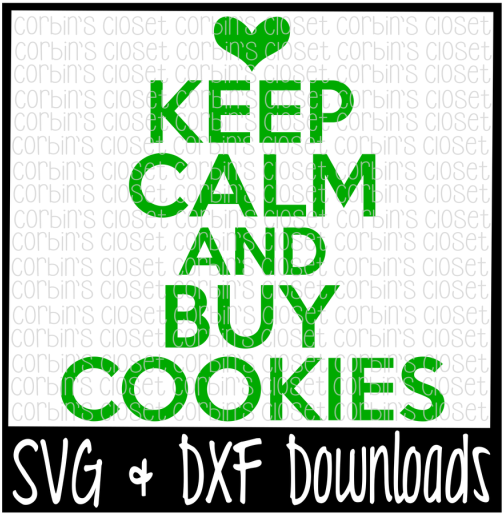 Free Keep Calm And Buy Cookies Cutting File Crafter - Graphic Design (800x532), Png Download