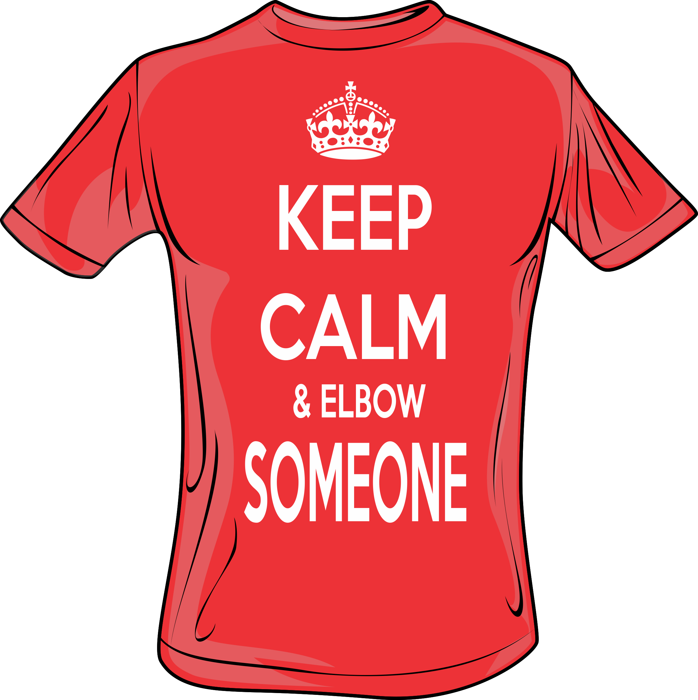 Keep Calm & Elbow Someone - Shirt (2320x2326), Png Download