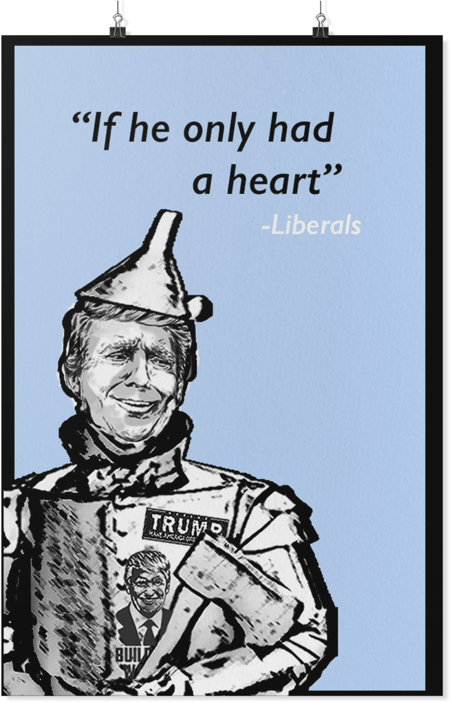 Tin Man Trump - Poster (1024x1024), Png Download