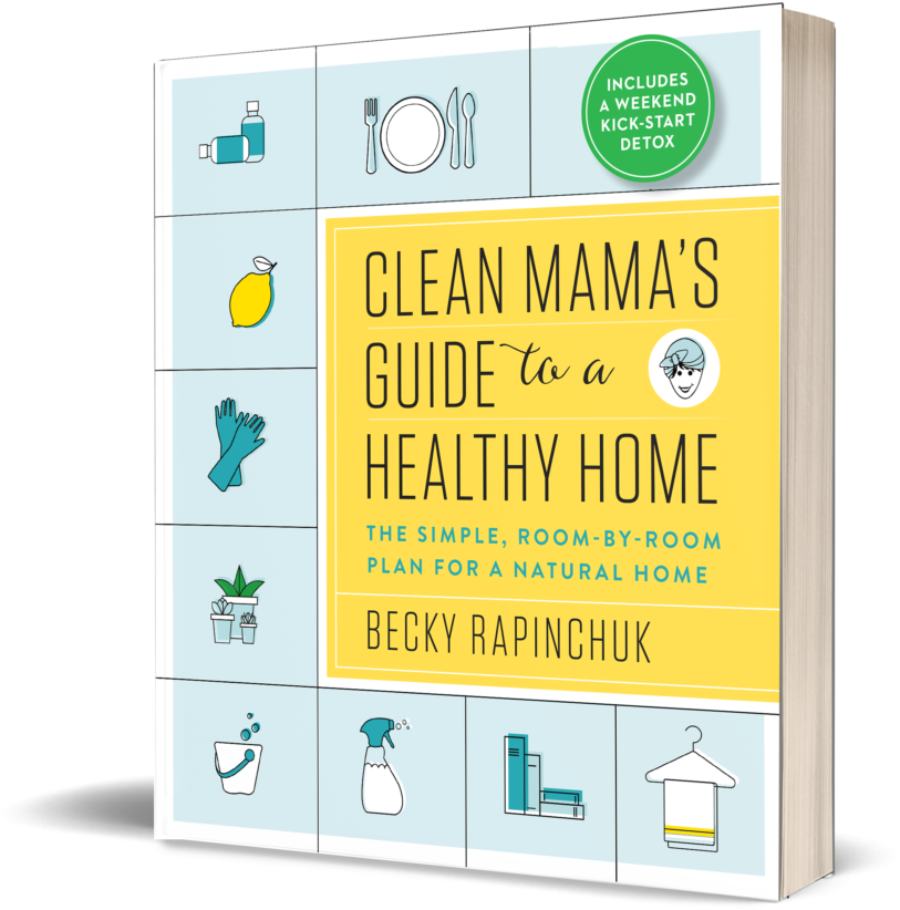 Organized Beautiful Toxic Free Healthy Household With - Clean Mama’s Guide To A Healthy Home: The Simple, Room-by-room (933x1024), Png Download