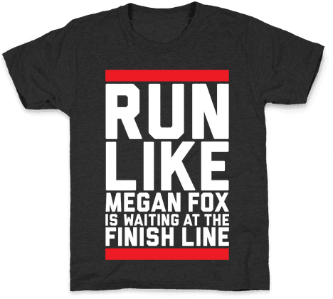 Run For Megan Fox Kids T-shirt - T-shirt (484x484), Png Download