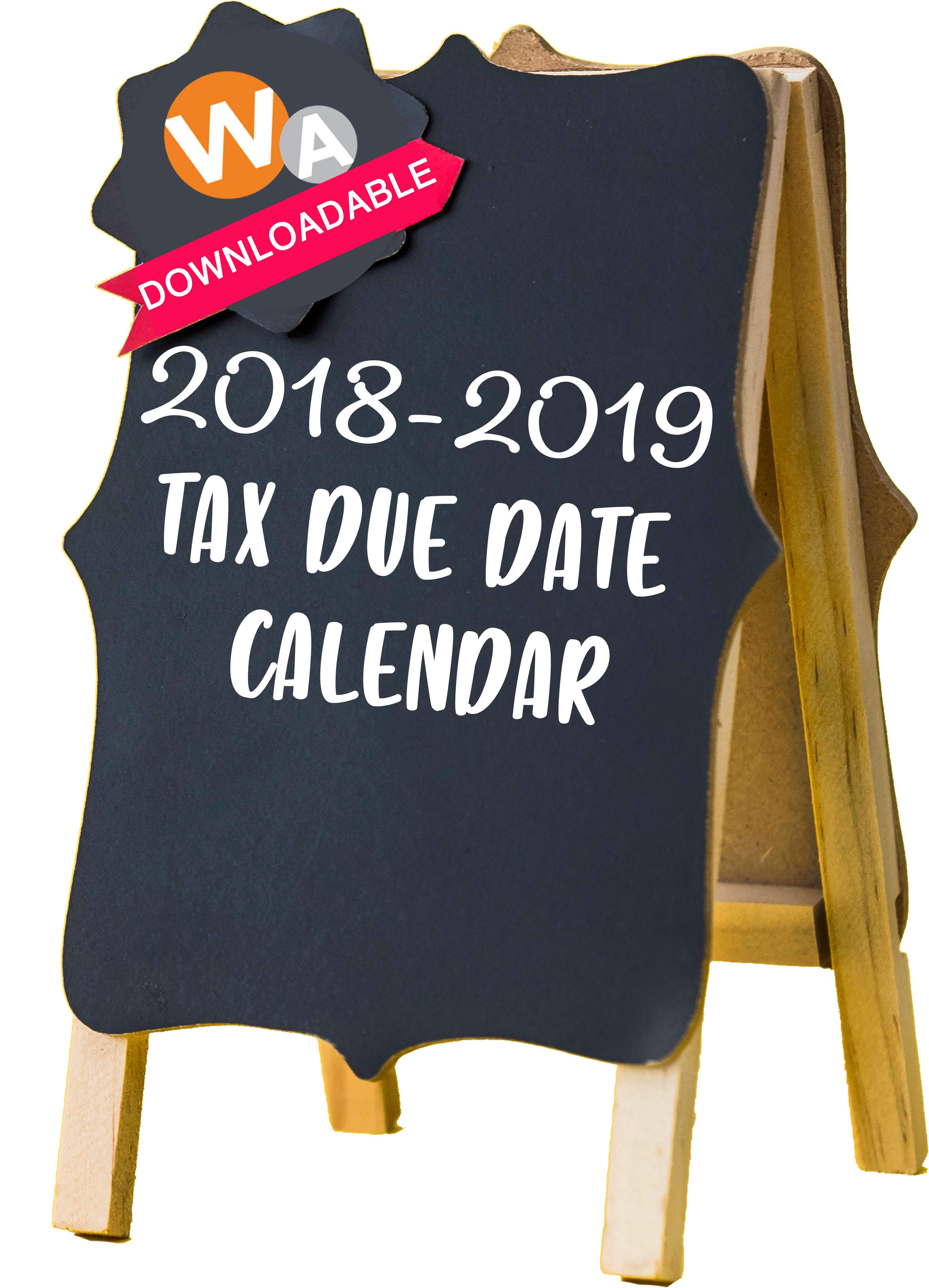 2018-2019 Tax Due Date Calendar - Sign (4630x5788), Png Download