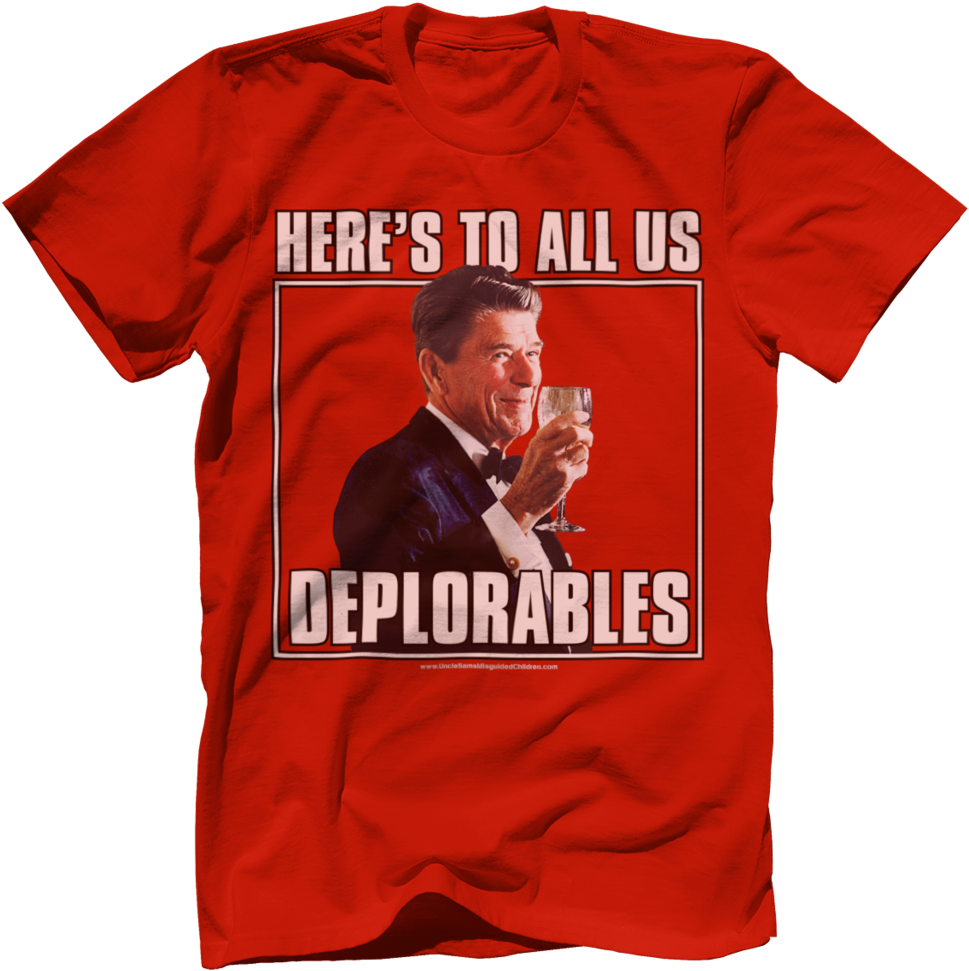 Ronald Reagan Cheers All Deplorables Tee Uncle Sam's - 50th Birthday Tshirts Men (1024x1024), Png Download