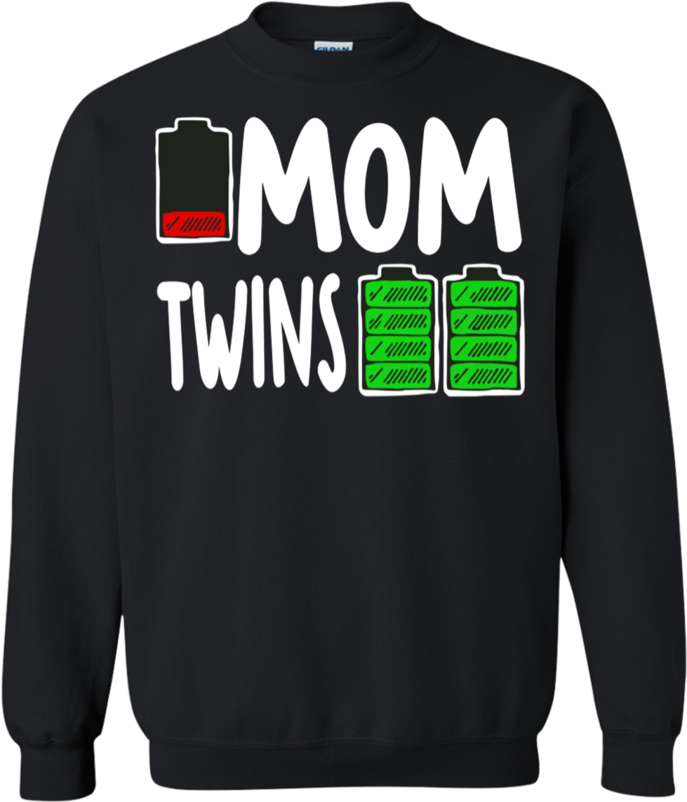 Mom Low Battery Twins Full Charge Shirt Sweatshirt - Sweatshirt (1155x1155), Png Download
