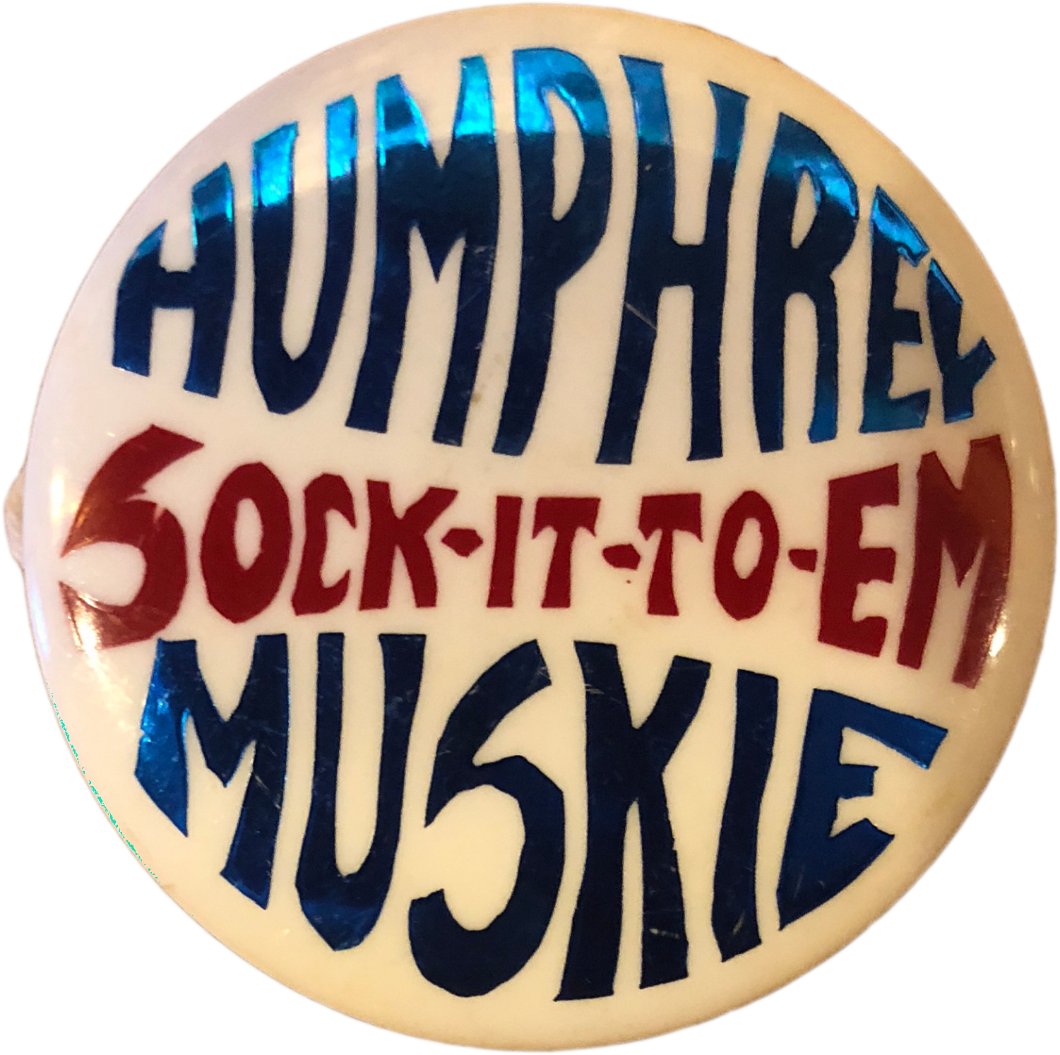 This Pin For The Humphrey-muskie Campaign Has The Phrase - Circle (1919x1919), Png Download
