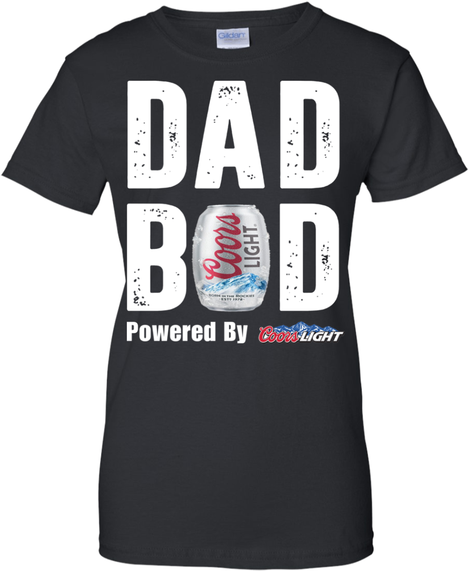 Dad Bod Powered By Coors Light Shirt, Hoodie - Christ Can Save The World T Shirt (1155x1155), Png Download