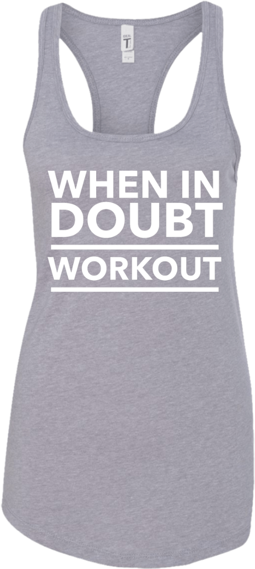 When In Doubt Work Out Tank - Active Tank (1155x1155), Png Download