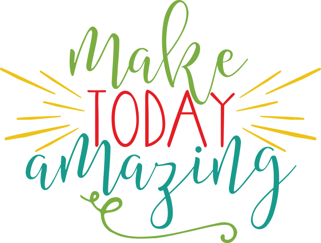 Make Today Amazing - Make Today Amazing Png (1060x802), Png Download