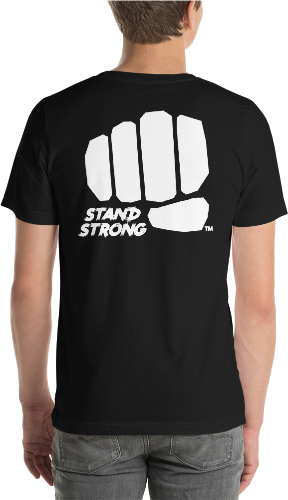 'stand Strong Fist' Black Short Sleeve Unisex T Shirt - Shirt (1000x1000), Png Download