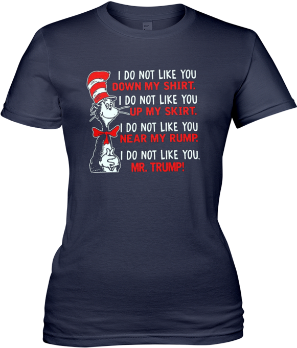 Dr Seuss Donald Trump Ladies Ultra Cotton T-shirt - Single Taken Busy Being A Single Mom (580x725), Png Download