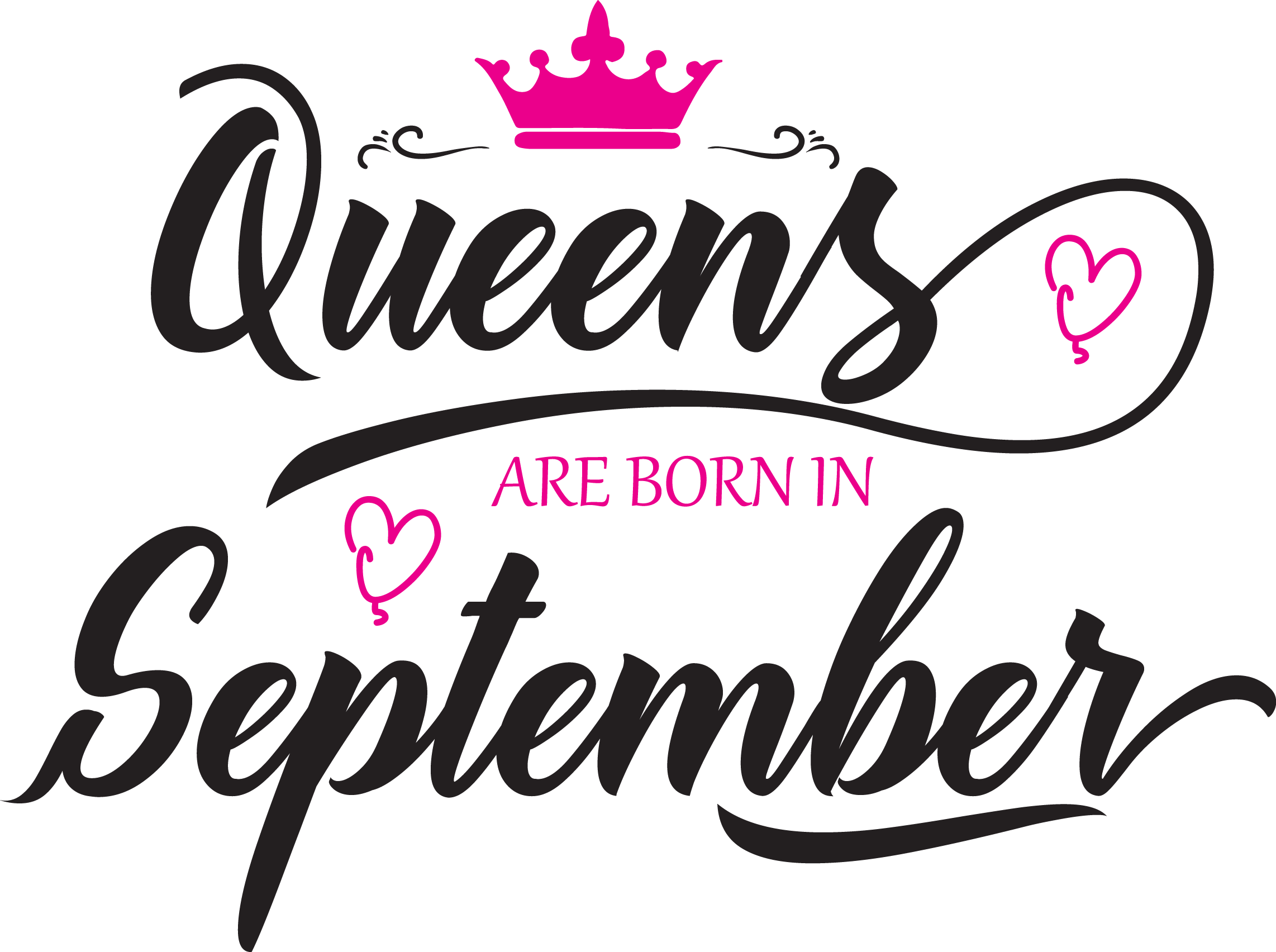 Queens Are Born In September Svg - Calligraphy (2284x1704), Png Download